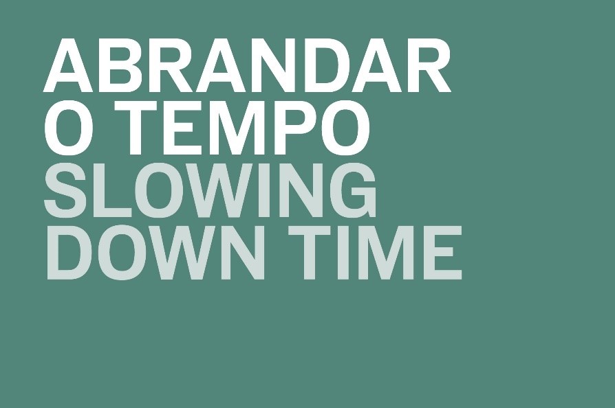 Abrandar o Tempo